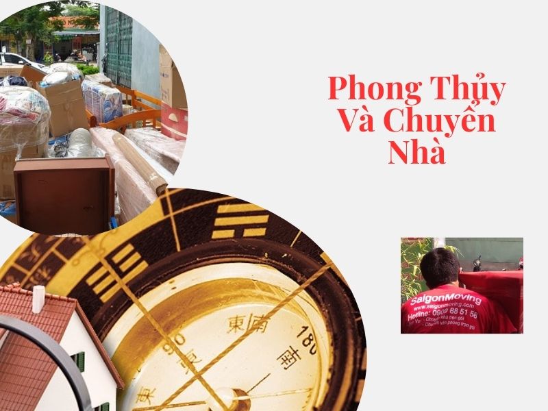 Phong Thủy Và Chuyển Nhà: TOP 3 Lưu ý để nhận điều tốt đẹp 1 phong thủy và chuyển nhà
