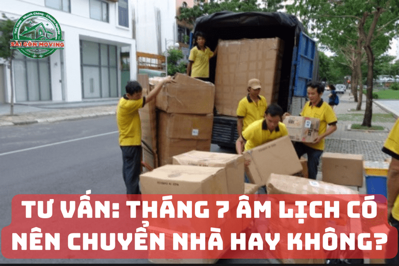 tư vấn tháng 7 âm lịch có nên chuyển nhà hay không optimized